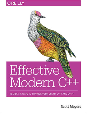 Effective modern C++ : 42 specific ways to improve your use of C++11 and C++14 /